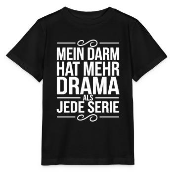 Mein Darm hat mehr Drama als jede Serie – Lustiges - Stanley/Stella Kinder T-Shirt MINI CREATOR  - Schwarz - Vorne - Mikhail (115cm)