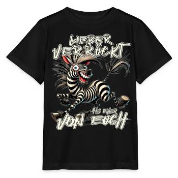 Zèbre Mieux fou que l’un d’entre vous - T-shirt bio MINI CREATOR Stanley/Stella Enfant - noir - Devant - Mikhail (115cm)