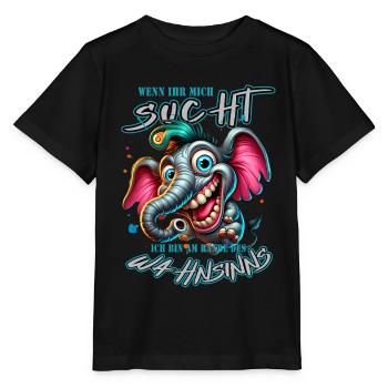 Wenn ihr mich sucht, ich bin am Rande des Wahnsinn - Stanley/Stella Kinder T-Shirt MINI CREATOR  - Schwarz - Vorne - Mikhail (115cm)