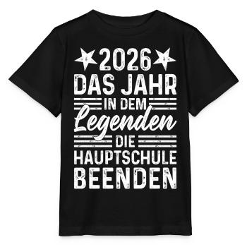 2026 Das Jahr in dem Legenden Hauptschule beenden - Stanley/Stella Kinder T-Shirt MINI CREATOR  - Schwarz - Vorne - Mikhail (115cm)