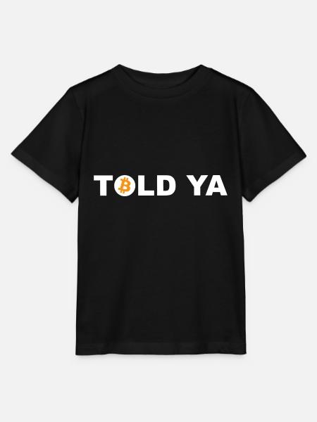 Told Ya Bitcoin Kryptowährung - Stanley/Stella Kinder T-Shirt MINI CREATOR - Schwarz