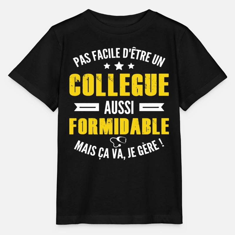 collègue formidable / humour collègue - T-shirt bio MINI CREATOR Stanley/Stella Enfant - noir