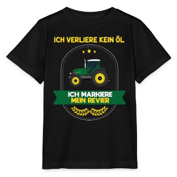Ich verliere kein Öl ich markiere mein Revier - Stanley/Stella Kinder T-Shirt MINI CREATOR  - Schwarz - Vorne - Mikhail (115cm)