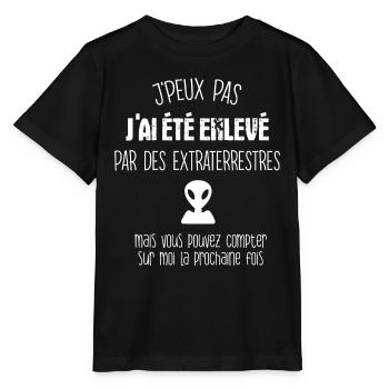 j'peux pas j'ai été enlevé par des martiens cadeau - T-shirt bio MINI CREATOR Stanley/Stella Enfant - noir - Devant - Mikhail (115cm)