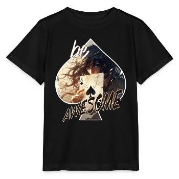 Poker-Spielkarten Motiv - be awesome - Stanley/Stella Kinder T-Shirt MINI CREATOR  - Schwarz - Vorne - Mikhail (115cm)