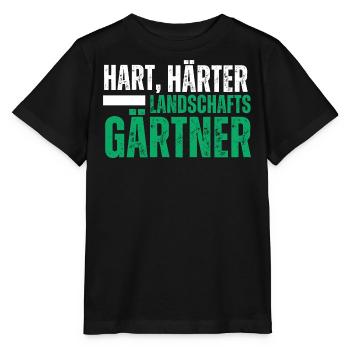 Hart Härter Landschaftsgärtner. Garten Spruch - Stanley/Stella Kinder T-Shirt MINI CREATOR  - Schwarz - Vorne - Mikhail (115cm)