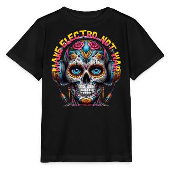 MAKE ELECTRO NOT WAR – Cool Skull with Headphones! - Stanley/Stella MINI CREATOR Kids’ T-Shirt - black - Front - Mikhail (115cm)