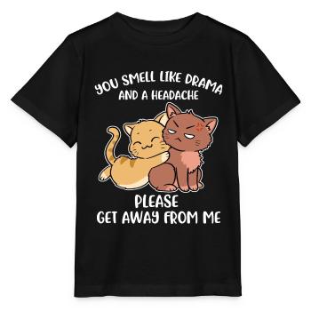 You smell like drama and a headache cat gift - Stanley/Stella MINI CREATOR Kids’ T-Shirt - black - Front - Mikhail (115cm)