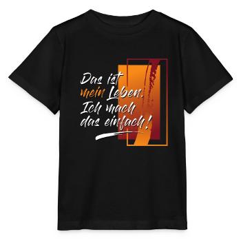 Das ist mein Leben - Stanley/Stella Kinder T-Shirt MINI CREATOR  - Schwarz - Vorne - Mikhail (115cm)