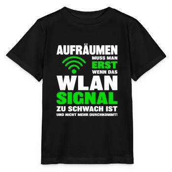 WLAN-Signal zu schwach Teenager Aufräumen Spruch - Stanley/Stella Kinder T-Shirt MINI CREATOR  - Schwarz - Vorne - Mikhail (115cm)