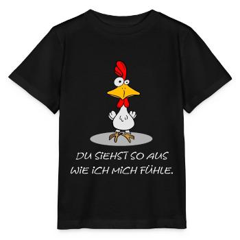 Du siehst so aus wie ich mich fühle - Stanley/Stella Kinder T-Shirt MINI CREATOR  - Schwarz - Vorne - Mikhail (115cm)