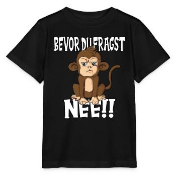 Sag bevor du fragst nee Affenoutfit Affenliebhaber - Stanley/Stella Kinder T-Shirt MINI CREATOR  - Schwarz - Vorne - Mikhail (115cm)