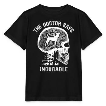 Le médecin dit que c’est incurable - Jack Russell - T-shirt bio MINI CREATOR Stanley/Stella Enfant - noir - Devant - Mikhail (115cm)