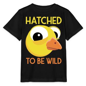 Cute chick hatched saying Hatched to be wild - Stanley/Stella MINI CREATOR Kids’ T-Shirt - black - Front - Mikhail (115cm)