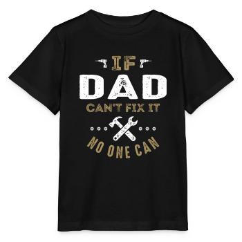 Dad Can Fix It - Stanley/Stella MINI CREATOR Kids’ T-Shirt - black - Front - Mikhail (115cm)