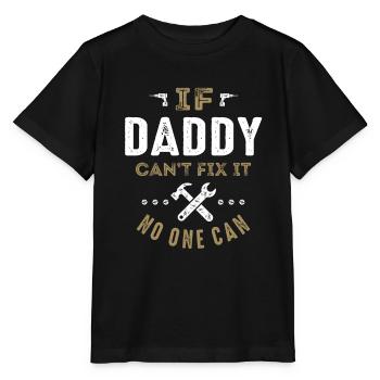 Daddy Can Fix It - Stanley/Stella MINI CREATOR Kids’ T-Shirt - black - Front - Mikhail (115cm)