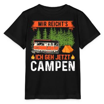 Mir reicht´s, ich geh jetzt campen - Stanley/Stella Kinder T-Shirt MINI CREATOR  - Schwarz - Vorne - Mikhail (115cm)