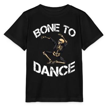 Bone To Dance Skeleton Dicton - T-shirt bio MINI CREATOR Stanley/Stella Enfant - noir - Devant - Mikhail (115cm)