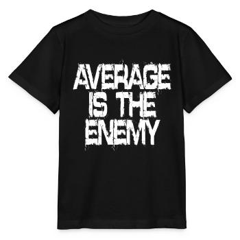 Average Is The Enemy Training Sport Laufen Fitness - Stanley/Stella Kinder T-Shirt MINI CREATOR  - Schwarz - Vorne - Mikhail (115cm)