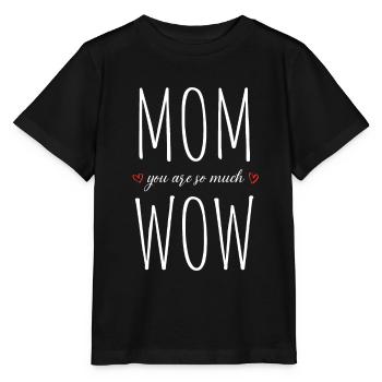 Maman tu es Wow Maman Tu es Wow Maman Fête des Mères - T-shirt bio MINI CREATOR Stanley/Stella Enfant - noir - Devant - Mikhail (115cm)