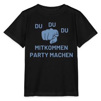 Du Du Du Mitkommen Party machen - Stanley/Stella Kinder T-Shirt MINI CREATOR  - Schwarz - Vorne - Mikhail (115cm)