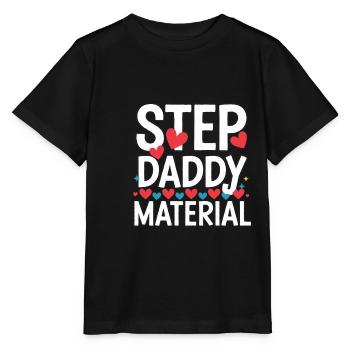 Step Daddy Material 15 - Stanley/Stella Kinder T-Shirt MINI CREATOR  - Schwarz - Vorne - Mikhail (115cm)
