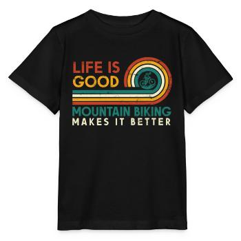 Das Leben Ist Gut, Mountainbiken Macht Es Besser - Stanley/Stella Kinder T-Shirt MINI CREATOR  - Schwarz - Vorne - Mikhail (115cm)