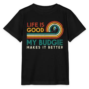 Das Leben Ist Gut, Mein Wellensittich Macht Es - Stanley/Stella Kinder T-Shirt MINI CREATOR  - Schwarz - Vorne - Mikhail (115cm)
