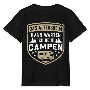 DAS ALTERSHEIM KANN WARTEN ICH GEHE CAMPEN - Stanley/Stella Kinder T-Shirt MINI CREATOR  - Schwarz - Vorne - Mikhail (115cm)