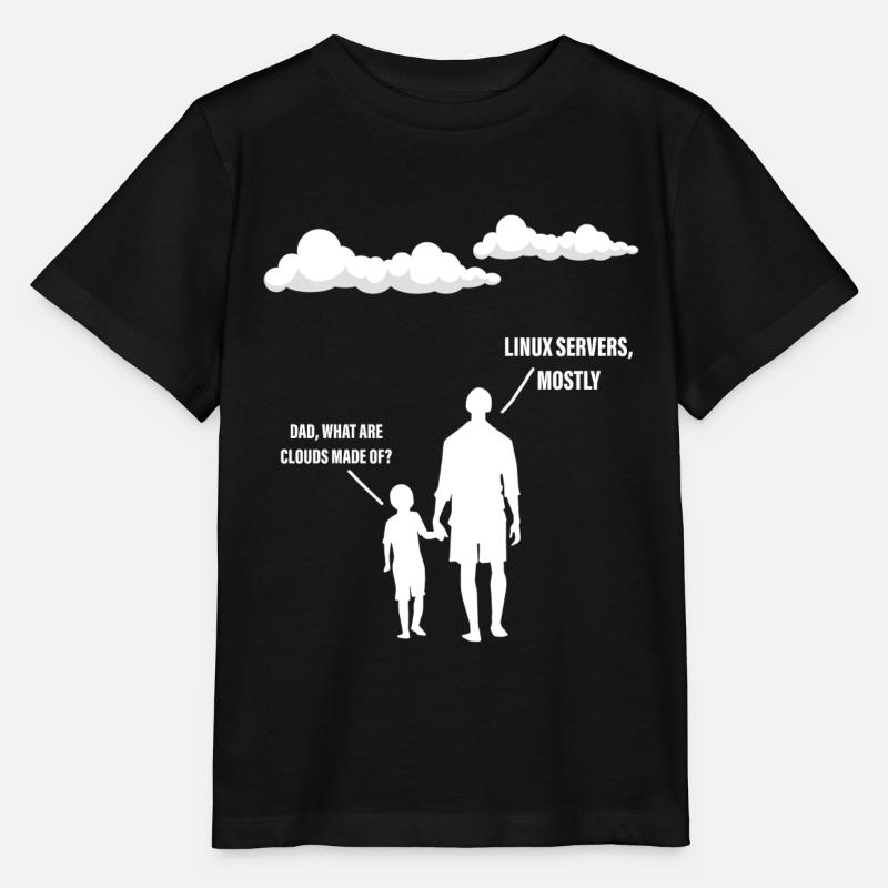 Dad, What Are Clouds Made Of, Linux Servers Mostly - Stanley/Stella Kinder T-Shirt MINI CREATOR  - Schwarz