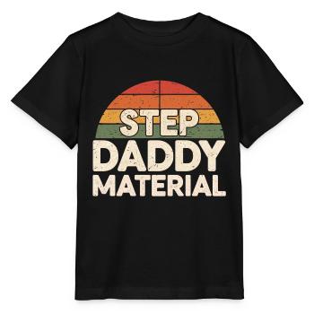 Step Daddy Material 18 - Stanley/Stella Kinder T-Shirt MINI CREATOR  - Schwarz - Vorne - Mikhail (115cm)
