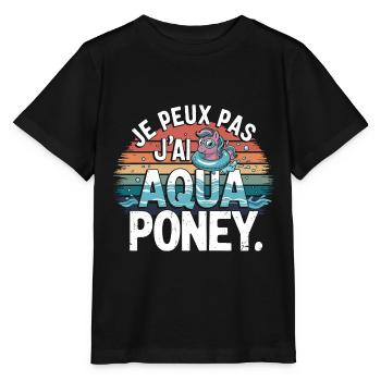 Je peux pas j'ai Aqua Poney - T-shirt bio MINI CREATOR Stanley/Stella Enfant - noir - Devant - Mikhail (115cm)