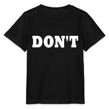 Don't - Stanley/Stella MINI CREATOR Kids’ T-Shirt - black - Front - Mikhail (115cm)