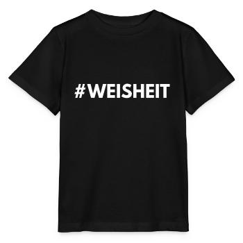 Hashtag Statement Weisheit - Stanley/Stella Kinder T-Shirt MINI CREATOR  - Schwarz - Vorne - Mikhail (115cm)