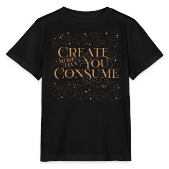 Create More Than You Consume - Stanley/Stella MINI CREATOR Kids’ T-Shirt - black - Front - Mikhail (115cm)