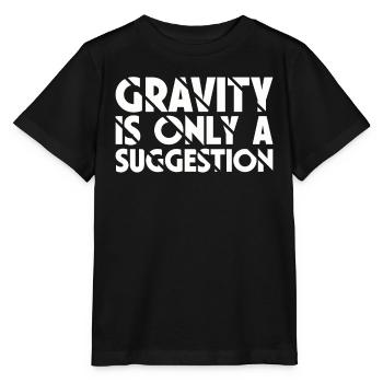Gravity is just a suggestion boulderer - Stanley/Stella MINI CREATOR Kids’ T-Shirt - black - Front - Mikhail (115cm)