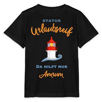 Amrum, kultiger Leuchtturm Norddorf, Urlaubsreif - Stanley/Stella Kinder T-Shirt MINI CREATOR  - Schwarz - Vorne - Mikhail (115cm)
