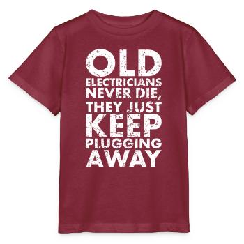 Old electricians never die for Lineman and - Stanley/Stella MINI CREATOR Kids’ T-Shirt - burgundy - Front - Kain (125cm)
