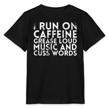 Ich Laufe Auf Koffeinfett Laute Musik Und Fluche - Stanley/Stella Kinder T-Shirt MINI CREATOR  - Schwarz - Vorne - Mikhail (115cm)
