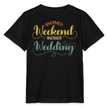 Another weekend, another wedding for - Stanley/Stella MINI CREATOR Kids’ T-Shirt - black - Front - Mikhail (115cm)