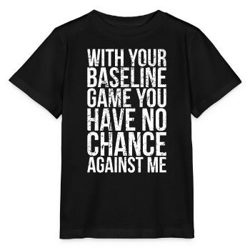 Mit Ihrem Grundlinienspiel Haben Sie Keine Chance - Stanley/Stella Kinder T-Shirt MINI CREATOR  - Schwarz - Vorne - Mikhail (115cm)
