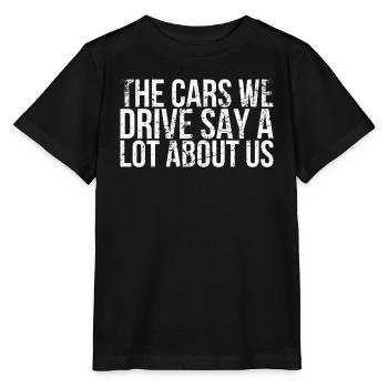 Les voitures que nous conduisons en disent long sur nous car - T-shirt bio MINI CREATOR Stanley/Stella Enfant - noir - Devant - Mikhail (115cm)