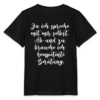 Ja ich spreche mit mir selbst,beratung - Stanley/Stella Kinder T-Shirt MINI CREATOR  - Schwarz - Vorne - Mikhail (115cm)