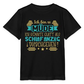 Ich bin so müde - Stanley/Stella Kinder T-Shirt MINI CREATOR  - Schwarz - Vorne - Mikhail (115cm)