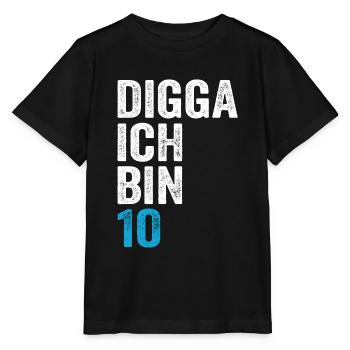 Digga ich bin 10. Geburtstag Junge 10. Geburtstag - Stanley/Stella Kinder T-Shirt MINI CREATOR  - Schwarz - Vorne - Mikhail (115cm)
