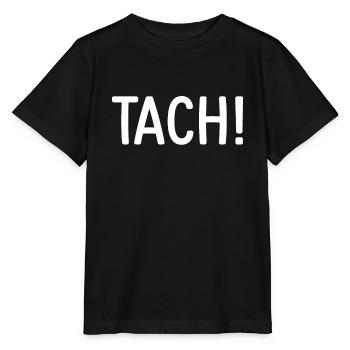 Tach Dialecte berlinois Berlinisch Tach - T-shirt bio MINI CREATOR Stanley/Stella Enfant - noir - Devant - Mikhail (115cm)