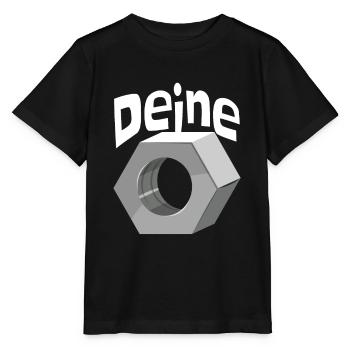 Deine Mutter Schraubenmutter Schlosser Handwerker - Stanley/Stella Kinder T-Shirt MINI CREATOR  - Schwarz - Vorne - Mikhail (115cm)