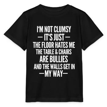 Funny clumsy gift sarcasm - Stanley/Stella MINI CREATOR Kids’ T-Shirt - black - Front - Mikhail (115cm)