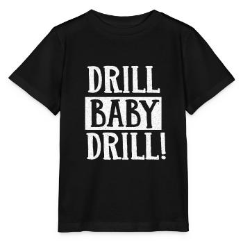 Drill Baby Drill Oil Energy Biden - Stanley/Stella MINI CREATOR Kids’ T-Shirt - black - Front - Mikhail (115cm)