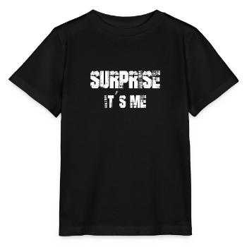 Drôle de dicton: Surprise c’est moi - T-shirt bio MINI CREATOR Stanley/Stella Enfant - noir - Devant - Mikhail (115cm)